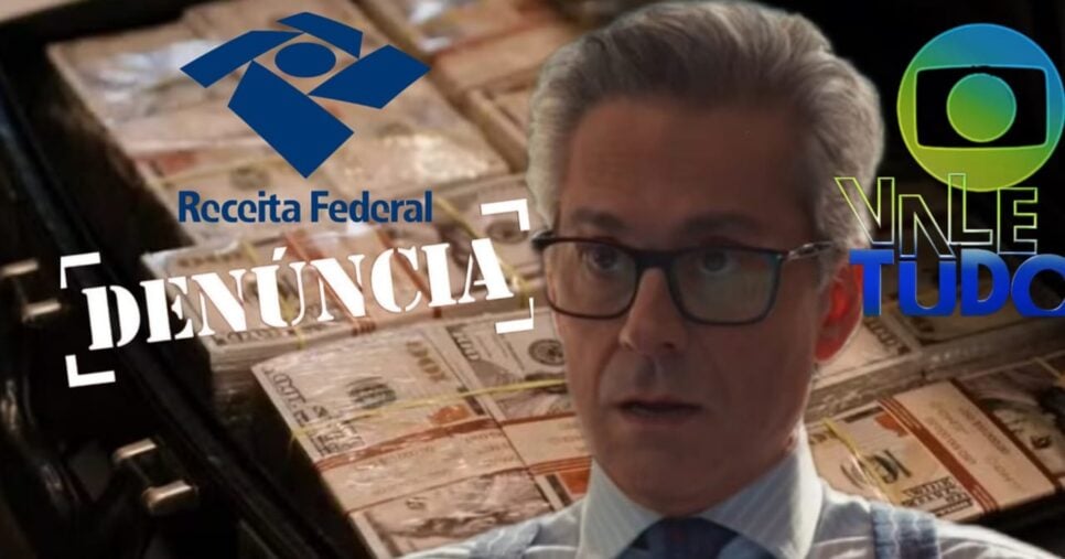Dólar na cueca, Receita Federal em alerta e denúncia: 3 bombas detonadas a Marco Aurélio em Vale Tudo (Foto: Reprodução/ TV Globo/ Montagem TV Foco)
