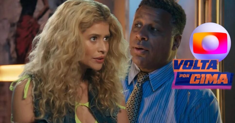 Barraco de Edson e Roxelle presa: Volta Por Cima afunda protagonistas com 2 reviravoltas na Globo (Foto: Reprodução/ TV Globo/ Montagem TV Foco)