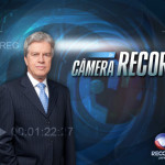 Record comemora sucesso do “Câmera Record” que fecha dezembro na liderança