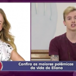 As maiores polêmicas da vida de Eliana (Foto reprodução)