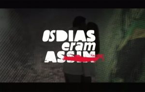os dias eram assim 