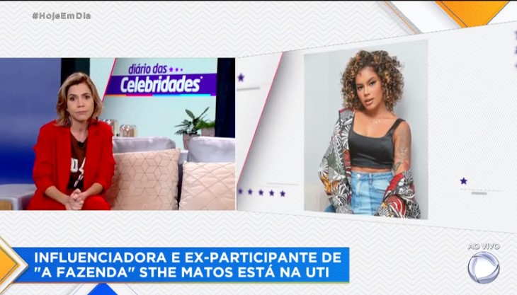 Hoje em Dia atualizou o estado de saúde de Sthe Matos