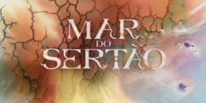 Logotipo de Mar do Sertão vazou antes da estreia (Foto: Reprodução/Globo)