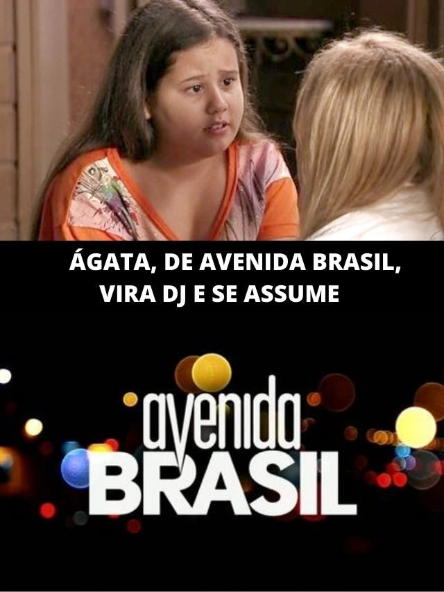 Ágata, de Avenida Brasil, se assumiu lésbica, virou DJ e beleza choca