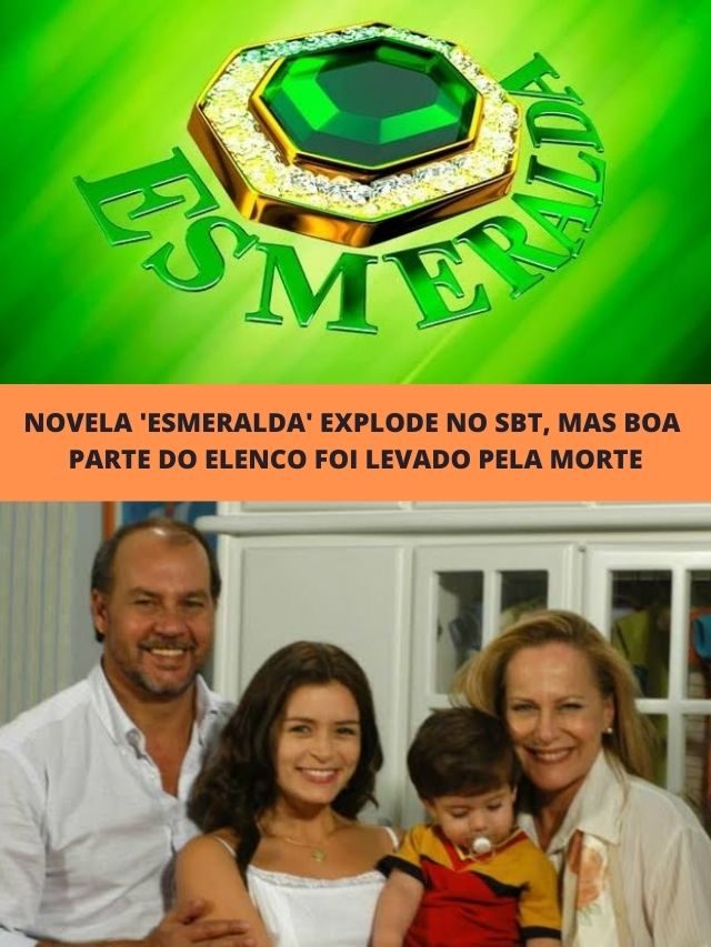 Novela ‘Esmeralda’ explode no SBT, mas boa parte do elenco morreu