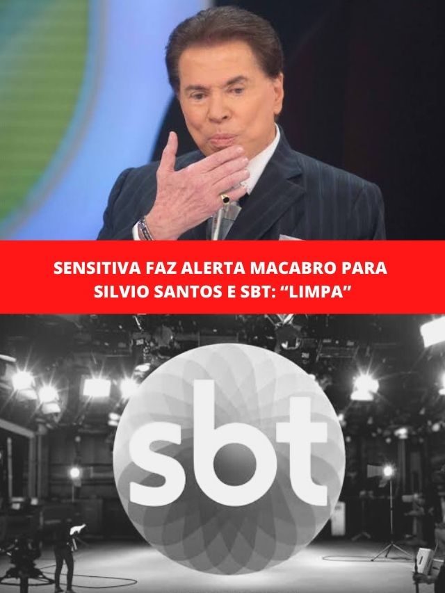 Sensitiva faz alerta macabro para Silvio Santos e SBT: “Limpa”