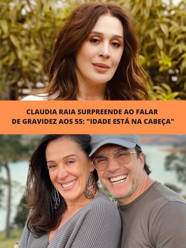 Claudia Raia surpreende ao falar de gravidez: “Idade está na cabeça”
