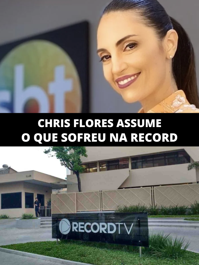 Chris Flores denuncia o que viveu na Record: “Eram coisas pesadas”
