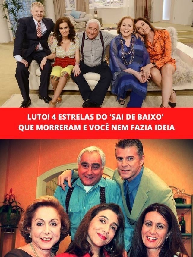 Luto! 4 estrelas do ‘Sai de Baixo’ que morreram e você nem fazia ideia
