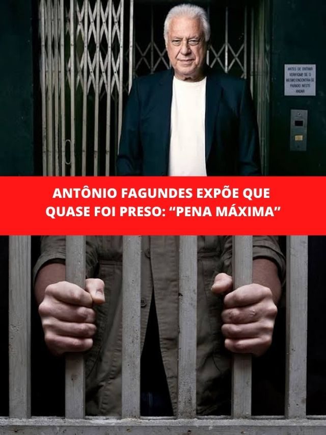 Antônio Fagundes expõe que quase foi preso: “Pena máxima”