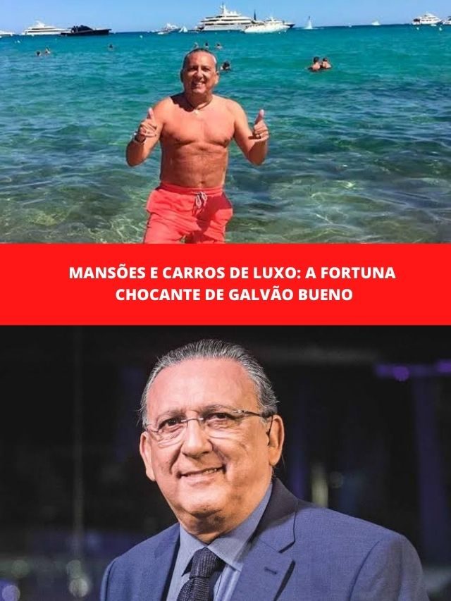 Mansões e carros de luxo: A fortuna chocante de Galvão Bueno