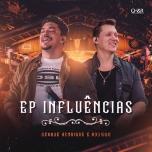 George Henrique e Rodrigo anunciam EP “Influências”