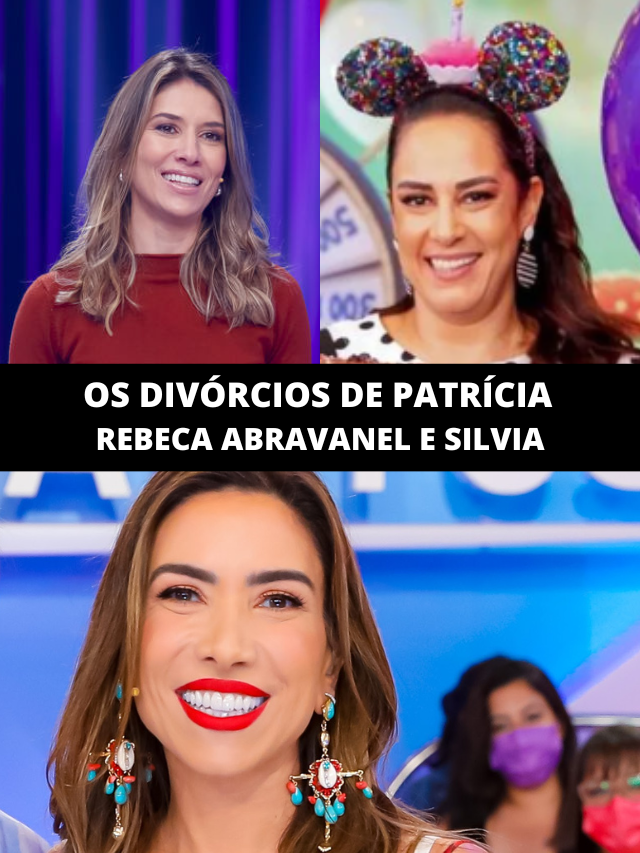 Rebeca Abravanel e Patrícia já se divorciaram por estes motivos
