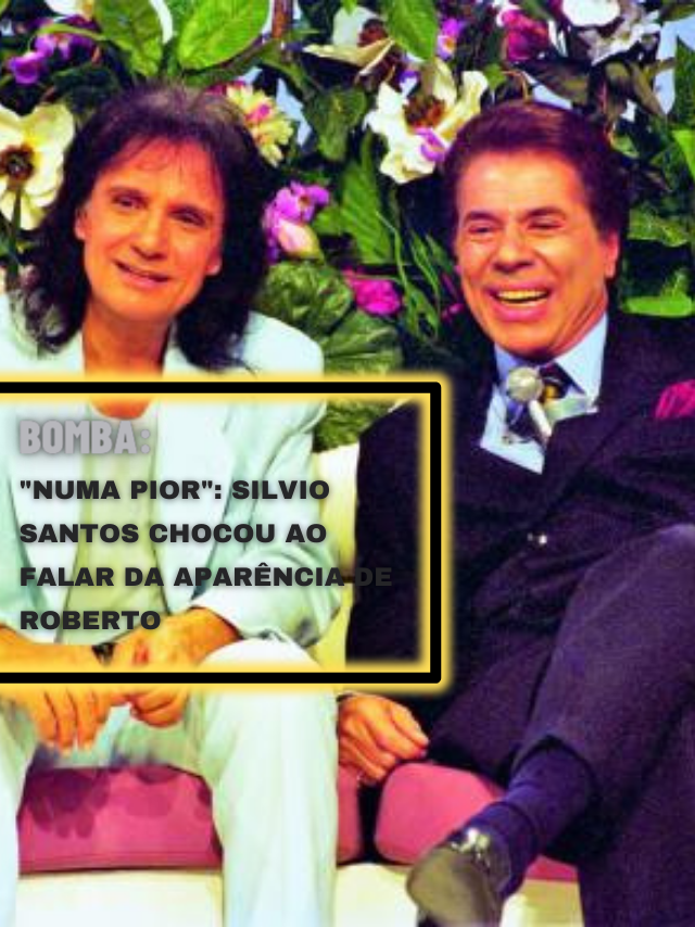 “Numa pior”: Silvio Santos chocou ao falar da aparência de Roberto