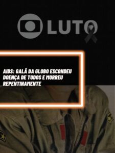 Este ator da Globo escondeu a AIDS de todos e morreu repentinamente (Foto - Montagem TV Foco).