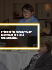 Otávio de ‘Da Cor do Pecado’ desistiu da TV e está irreconhecível (Foto - Montagem TV Foco).