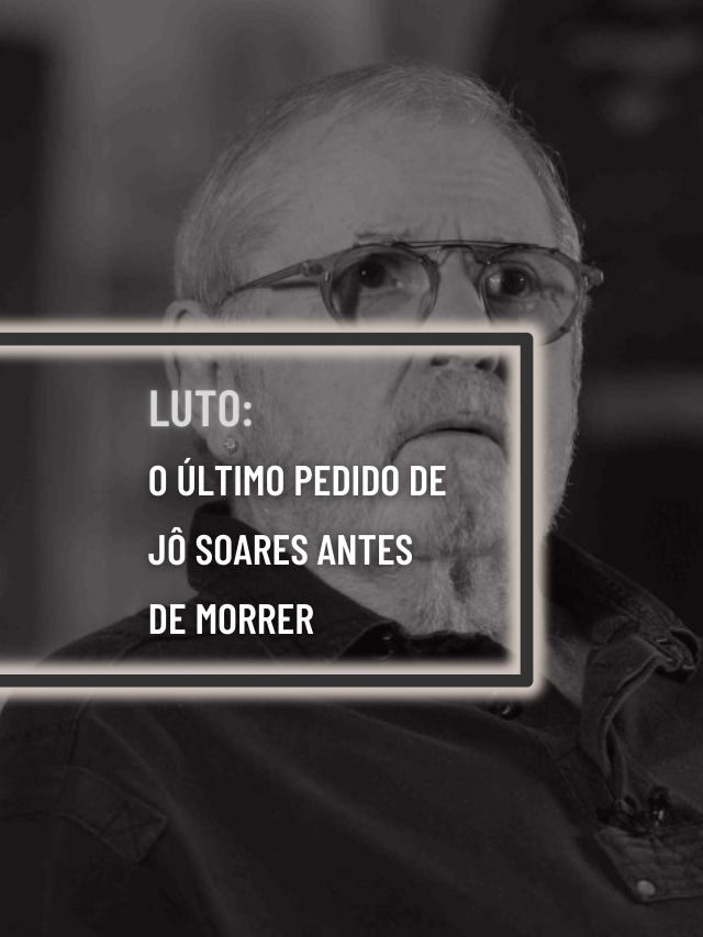 Último pedido por Jô Soares antes da morte foi atendido pela ex: “Só”