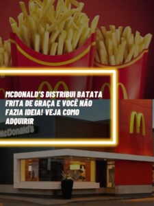 Essa é a promoção do McDonald´s que está dando batata frita de graça (Foto - Reprodução Internet).