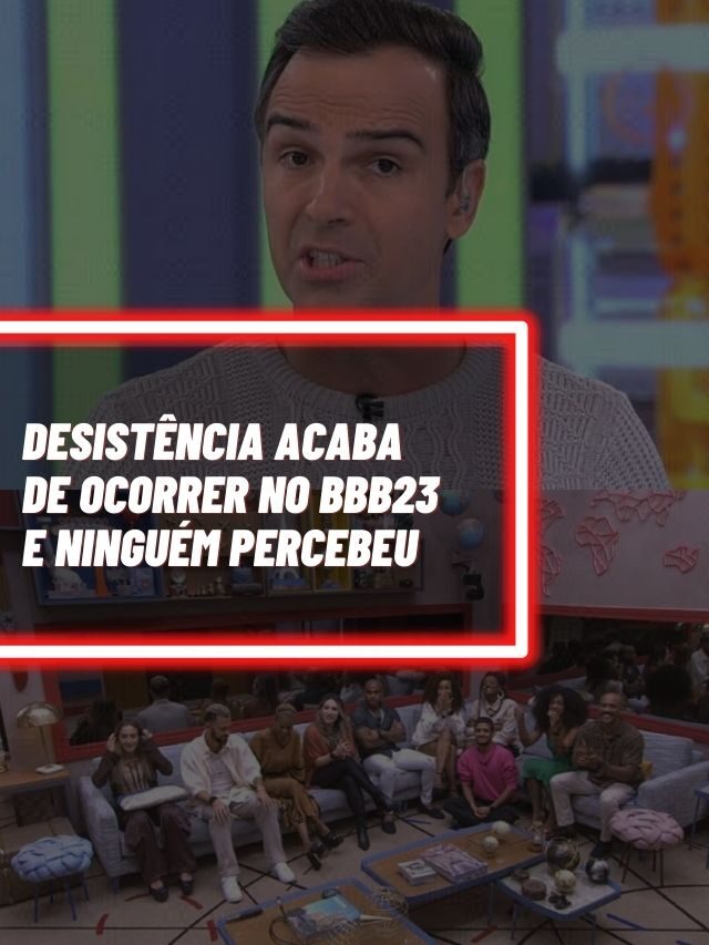 Desistência acaba de ocorrer no BBB23 e ninguém percebeu