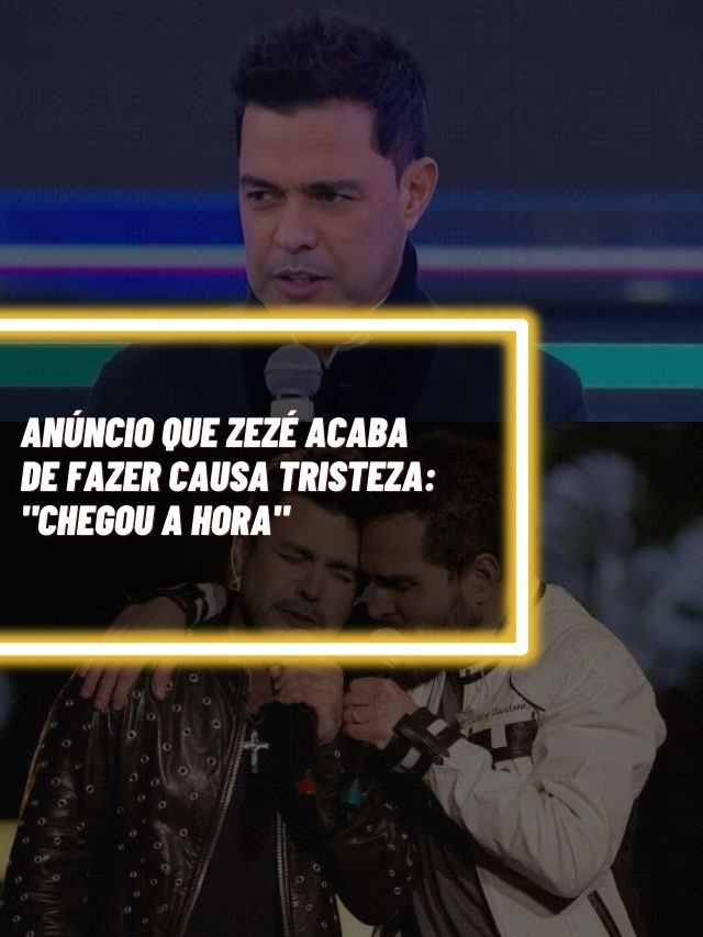 Anúncio que Zezé acaba de fazer causa tristeza: “Chegou a hora”