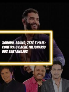 Estes são os cachês milionários dos cantores sertanejos (Foto - Montagem TV Foco).