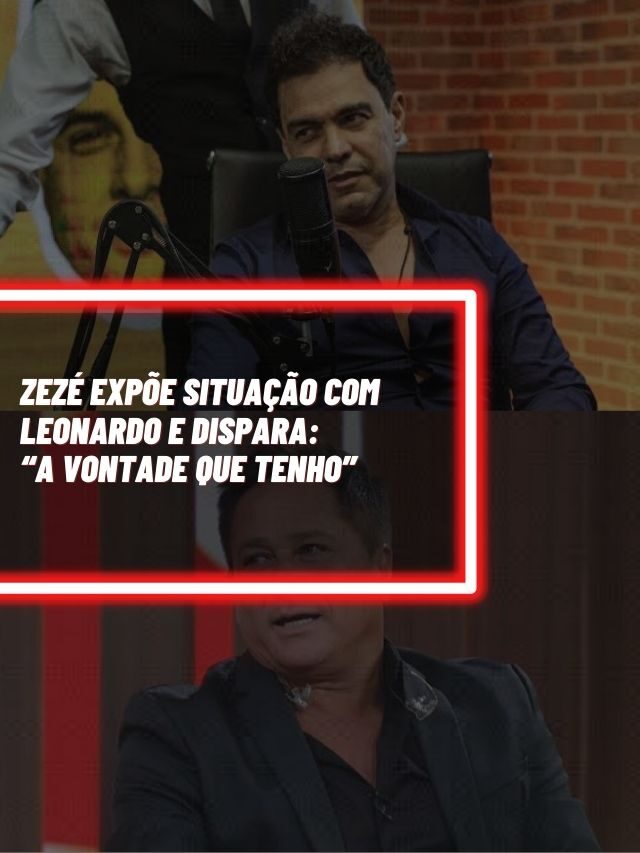 Zezé expõe situação com Leonardo e dispara: “A vontade que tenho”