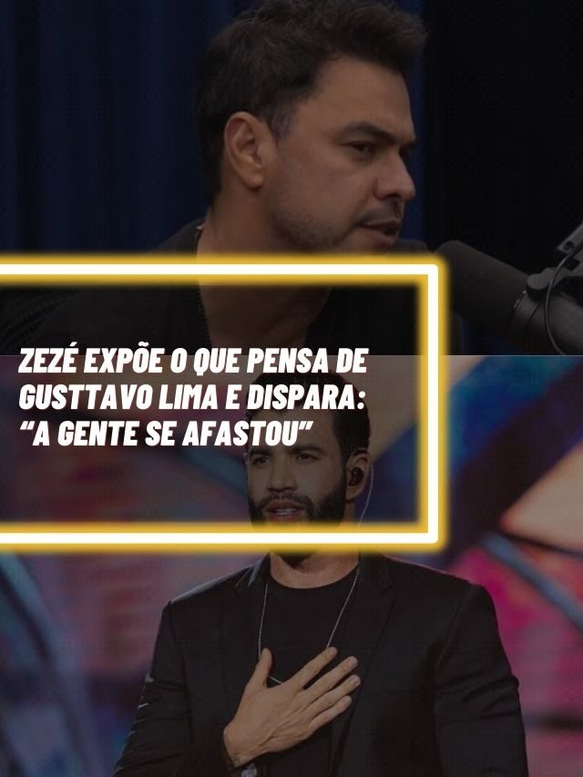 Zezé expõe o que pensa de Gusttavo Lima e dispara:  “Se  afastou”