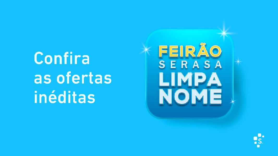 Feirão Limpa Nome da Serasa (Foto: Reprodução)