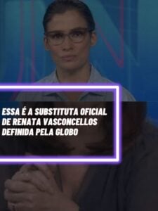 Essa é a substituta de Renata Vasconcellos escolhida a dedo pela Globo (Foto - Reprodução Internet).Essa é a substituta de Renata Vasconcellos escolhida a dedo pela Globo (Foto - Reprodução Internet).