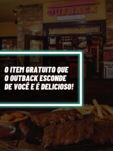 Esse é o item gratuito delicioso que o Outback esconde de você!(Foto - TV Foco).