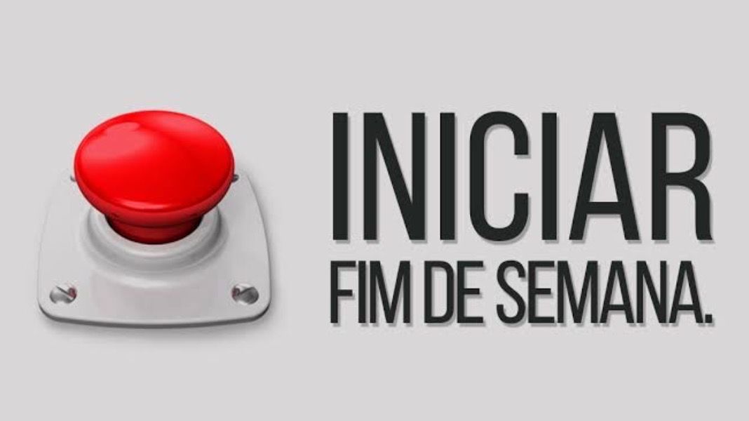 Fim de semana (Reprodução/Internet)