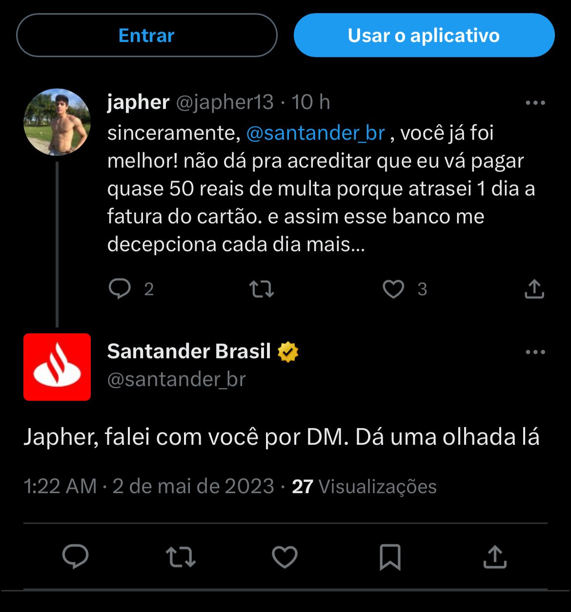 Clientes do Santander estão enfurecidos com situação nesta terça-feira, 2 - Foto Reprodução Twitter Clientes do Santander estão enfurecidos com situação nesta terça-feira, 2 - Foto Reprodução Twitter