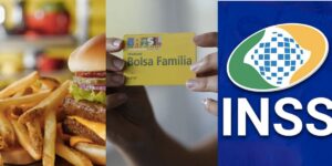 Fast Food - Bolsa Família - INSS (Fotos: Reproduções / Internet)