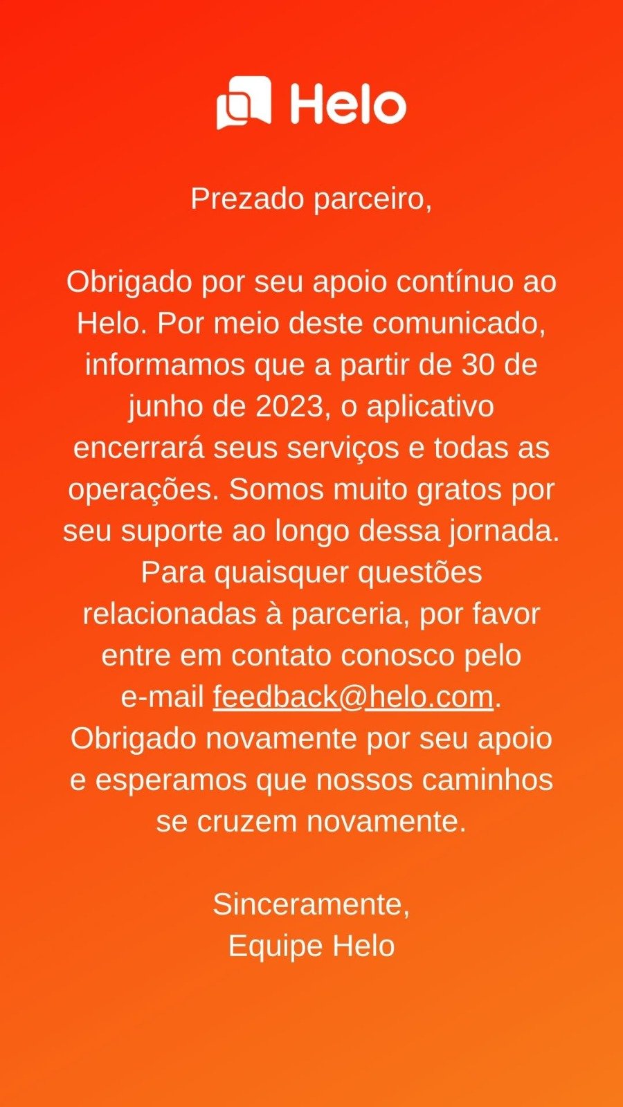 Rede social amada pelos seus usuários anuncia o fim das suas atividades - Foto Reprodução Helo