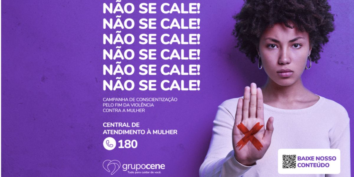 Campanha Não se Cale (Foto: Reprodução / Grupo Cene) Campanha Não se Cale (Foto: Reprodução / Grupo Cene)