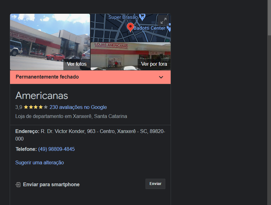 Unidade da Americanas, de Xanxerê, consta como permanentemente fechada (Foto Reprodução/Google)