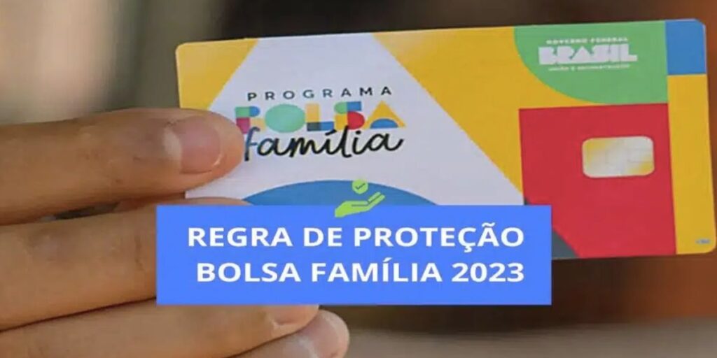 Regra de proteção do Bolsa Família (Foto: Reprodução / Internet)