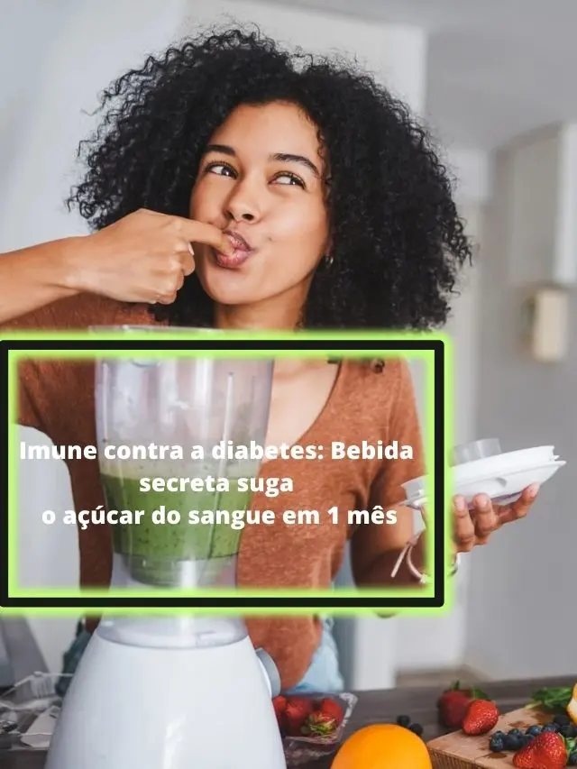 Imune contra diabetes: Bebida secreta suga o açúcar do sangue