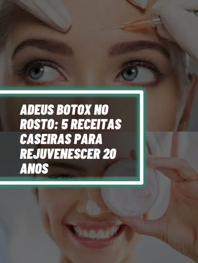 Adeus botox no rosto: 5 receitas caseiras para rejuvenescer 20 anos