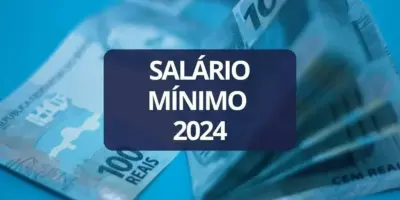 Salário mínimo com disparada histórica em vigor em 2024: Mais 9 aumentos chegam como VITÓRIA aos CLTs