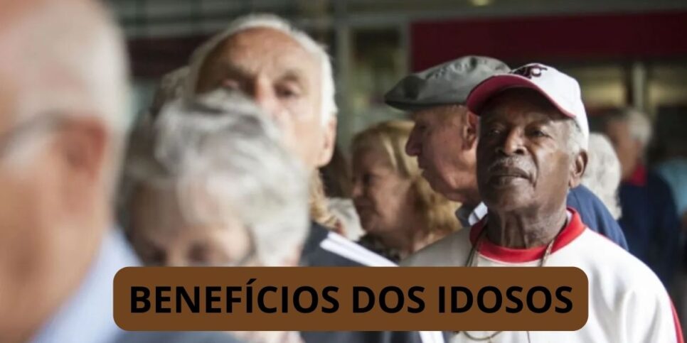 BENEFÍCIOS DOS IDOSOS - Foto Internet