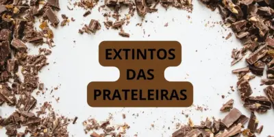 Fim e falência: Os 7 chocolates que você amava e foram extintos das prateleiras para tristeza de muitos
