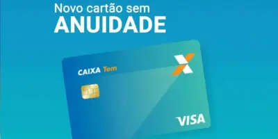 Caixa Tem oferece cartão de crédito com 0 anuidade e outros benefícios em 2026