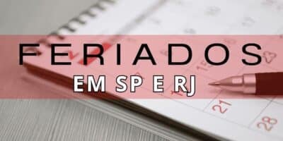 Feriados confirmado em SP e RJ (Foto: Internet)