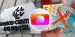 Banco Central - Moeda Real - Globo (Foto: Reprodução, Montagem - TV Foco)