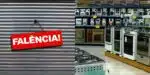 Empresa de eletrodomésticos vai à falência (Foto: Reprodução, Montagem - TV Foco) 