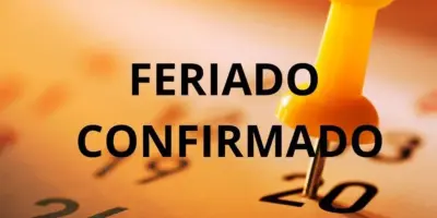 Para fechar julho com chave de ouro: Feriado é decretado em plena QUARTA (31) a milhões de CLTs no Brasil