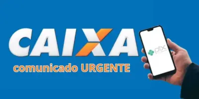 “Indisponibilidade”: CAIXA emite comunicado urgente com suspensão do PIX em AGOSTO e +2 alertas aos clientes
