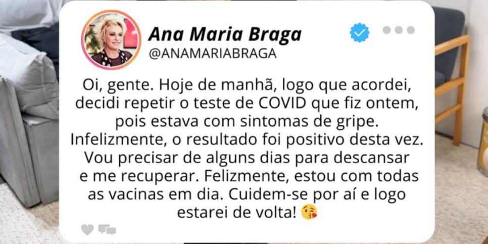 Ana Maria Braga confirma que testou positivo para Covid-19 (Foto: Reprodução/Instagram)