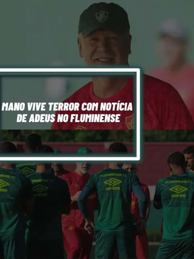 Mano Menezes vive terror com adeus no Fluminense